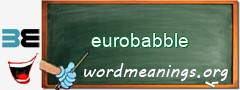 WordMeaning blackboard for eurobabble